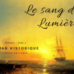 Le sang des Lumières Roman historique Révolution Française Eléonore Histoire