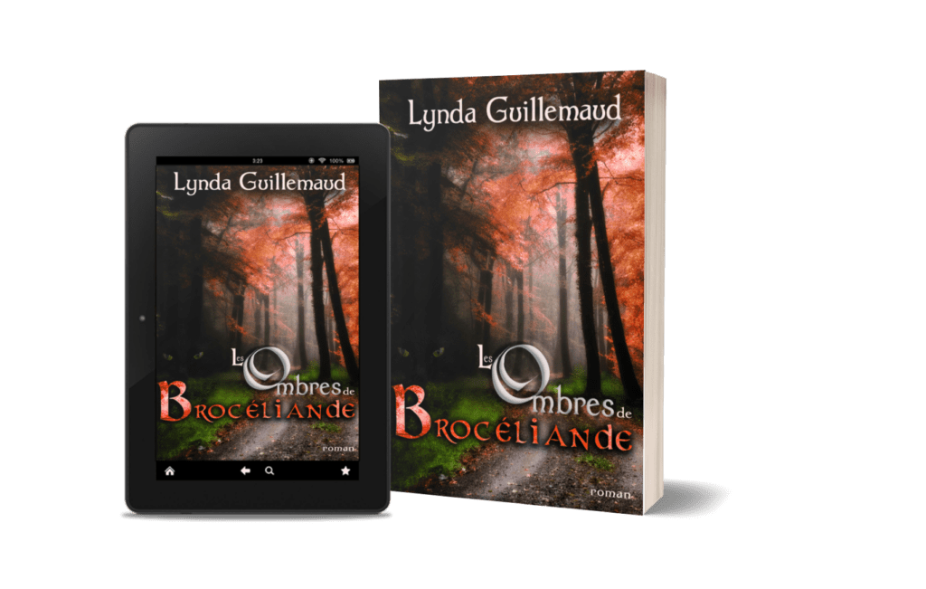 Les Ombres de Brocéliande roman ebook broché Lynda Guillemaud