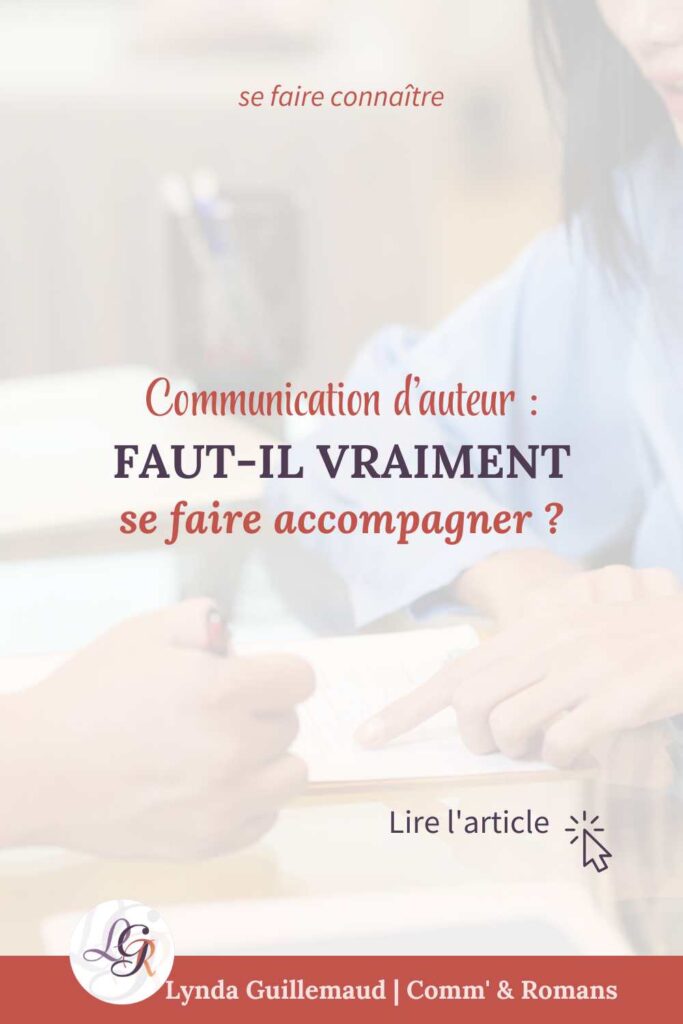 Communication auteur se faire accompagner
