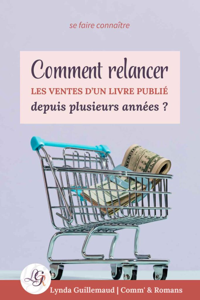 relancer ventes livre publié depuis plusieurs années
