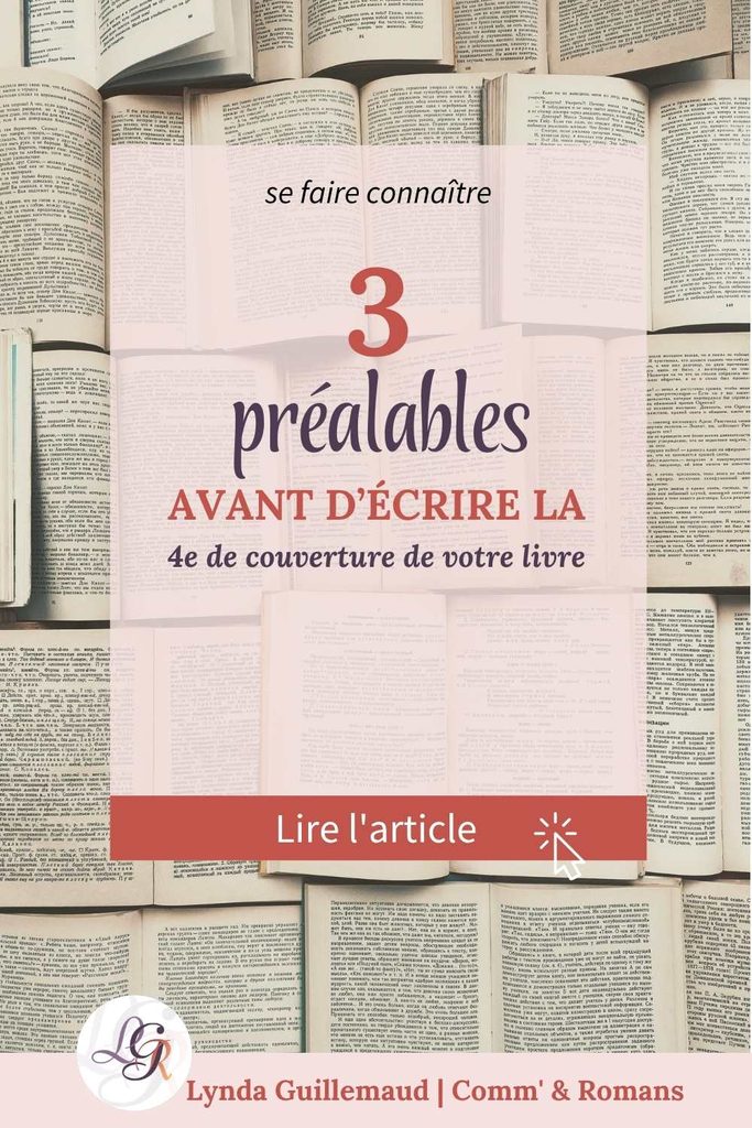 Illustration Pinterest : trois préalables à connaître avant d'écrire la quatrième de couverture d'un roman